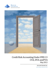 Credit Risk Accounting Under IFRS 13 CVA, DVA and FVA
