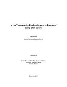 Is the Trans Alaska Pipeline System in Danger of Being Shut Down?