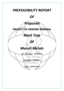 PREFEASIBILITY REPORT OF Proposed Black Trap OF Maruti Metals