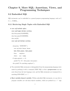 Chapter 9, More SQL: Assertions, Views, and Programming