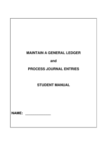 MAINTAIN A GENERAL LEDGER and PROCESS JOURNAL