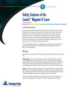 Safety Features of the Lasiris™ Magnum II Laser