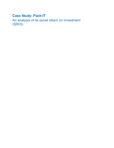 Case Study: Pack-IT An analysis of its social return on investment