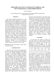 Phonemic quantity contrasts in normal and non