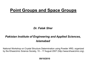 Point Space Groups by Dr. Falak Sher