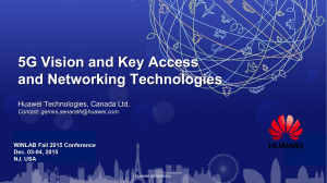 5G Vision and Key Access and Networking Technologies