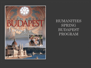 HUMANITIES SPRING BUDAPEST PROGRAM