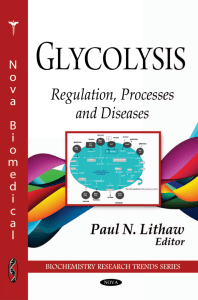 Glycolysis. Regulation, Processes and Diseases