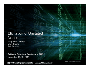 Elicitation of Unstated Needs - SEI Digital Library