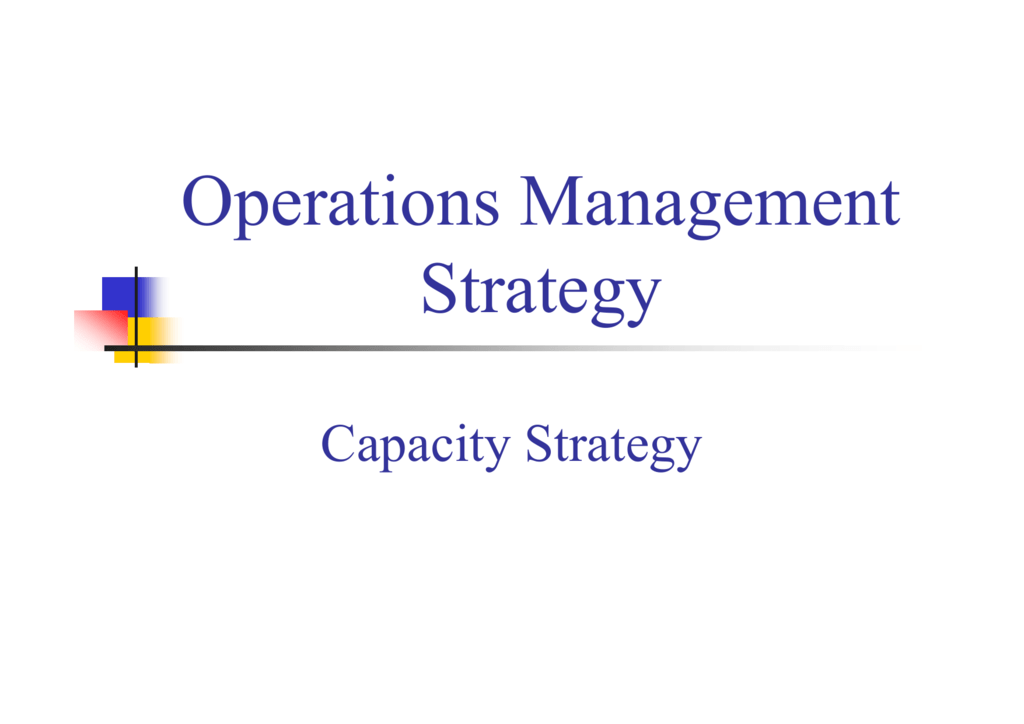 4 Capacity Strategy