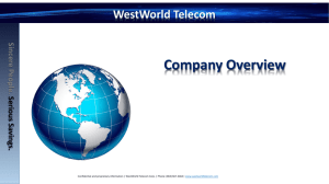 Company Overview - WestWorld Telecom Corporation