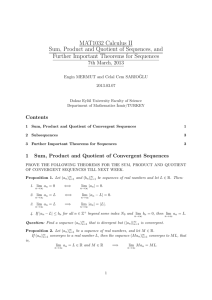 MAT1032 Calculus II Sum, Product and Quotient of Sequences, and