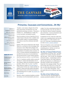 Primaries, Caucuses and Conventions...Oh My!