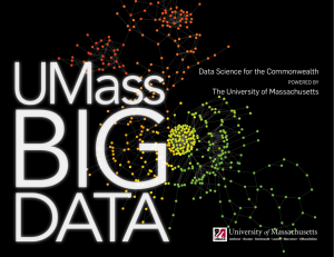 UMass Big Data - University of Massachusetts