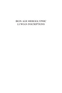 IRON AGE HIEROGlypHIc luwIAN INscRIptIONs