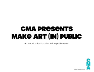 CMA Presents Make Art (In) Public