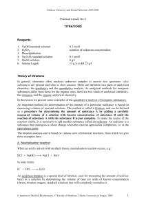 1 Practical Lesson No 4 TITRATIONS Reagents: 1. NaOH standard