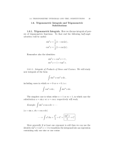 1.6. Trigonometric Integrals and Trigonometric Substitutions 1.6.1