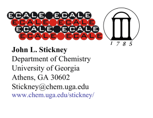 John L. Stickney Department of Chemistry University of Georgia