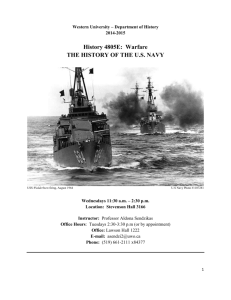 History 4805E: Warfare THE HISTORY OF THE U.S. NAVY
