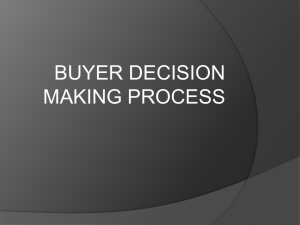 BUYER DECISION MAKING PROCESS