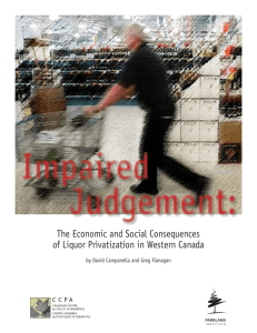 The Economic and Social Consequences of Liquor Privatization in