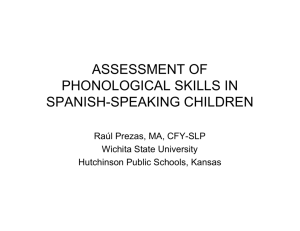 Assessment of Phonological Skills in Spanish