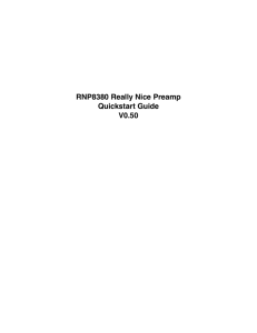 RNP8380 Really Nice Preamp Quickstart Guide V0.50