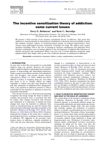 The incentive sensitization theory of addiction: some current issues