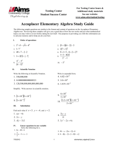 Testing Center: Accuplacer Elementary Algebra Study Guide