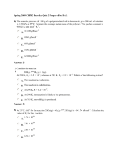 Spring 2009 CH302 Practice Quiz 2 Prepared by DAL 1) The
