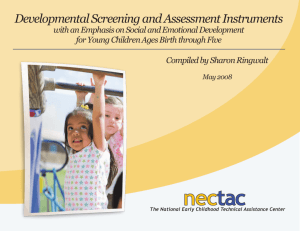Developmental Screening and Assessment Instruments