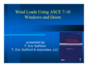 Wind Loads Using ASCE 7 Wind Loads Using ASCE 7