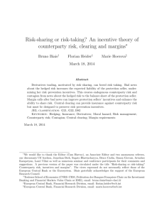 Risk-sharing or risk-taking? An incentive theory of counterparty risk