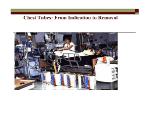 Chest Tubes: From Indications to Removal