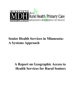 Senior Health Services in Minnesota: A Systems Approach A Report