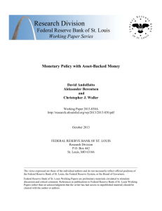 Monetary Policy with Asset-Backed Money - St. Louis Fed