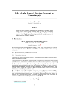 Lifecycle of a Jeopardy Question Answered by Watson DeepQA