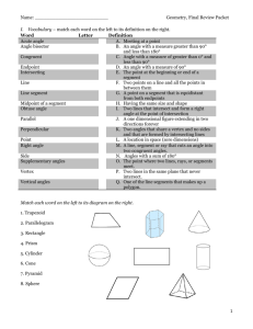 1 Name: Geometry, Final Review Packet I. Vocabulary – match each