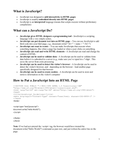 What is JavaScript? What can a JavaScript Do? How to Put a
