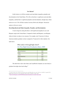 1 New Racism In this lecture we will first examine racial and ethnic