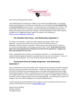 How To Write A Thesis Statement For An Essay The Outsiders Short Essay Due Wednesday September High School Narrative Essay also Proposal Essay Topics List The Outsiders English Language Essay