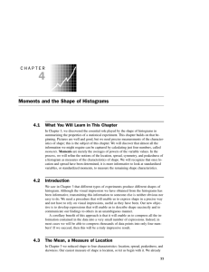 Chapter 4: Moments and the Shape of Histograms
