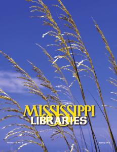Volume 75, No. 1 Spring 2012 - Mississippi Library Association