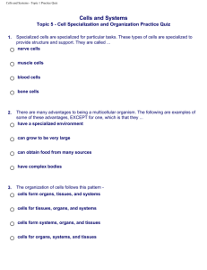 Cells and Systems - Topic 1 Practice Quiz