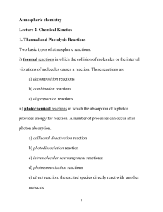 Atmospheric chemistry Lecture 2. Chemical Kinetics 1. Thermal and