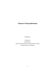 T-Square Training Workshop - Center for the Enhancement of