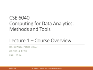 CSE 6040 Computing for Data Analytics: Methods and Tools Lecture