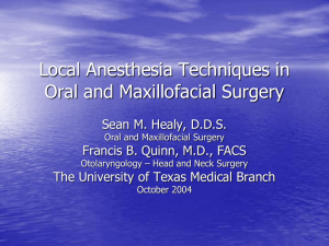 Local Anesthesia Techniques in Oral and Maxillofacial Surgery
