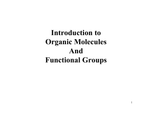 Introduction to Organic Molecules And Functional Groups